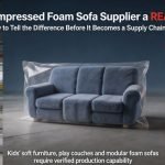 The global demand for kids' soft furniture, play couches, and modular sofa in a box has exploded. There is strong demand for "sofa-in-a-box" products designed for small spaces.For B2B buyers and international sourcing managers, this booming market presents a massive opportunity—but also a significant supply chain trap. A quick search on B2B platforms will yield hundreds of suppliers claiming to offer the "best factory price" for vacuum-compressed foam sofas.